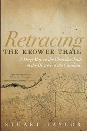 Retracing the Keowee Trail