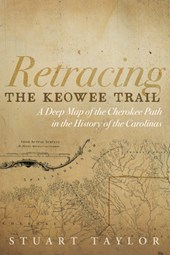 Retracing the Keowee Trail
