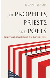 Of Prophets, Priests, and Poets