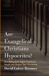 Are Evangelical Christians Hypocrites?