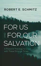 For Us and for Our Salvation