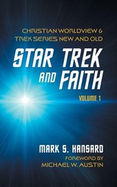 Star Trek and Faith, Volume 1