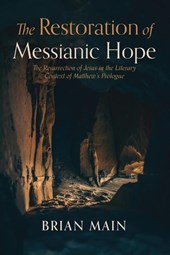 The Restoration of Messianic Hope