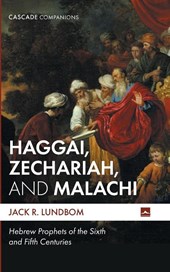 Haggai, Zechariah, and Malachi