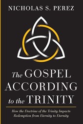 The Gospel According to the Trinity