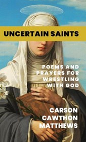 Uncertain Saints