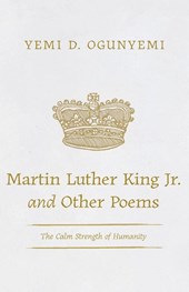 Martin Luther King Jr. and Other Poems