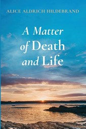 A Matter of Death and Life