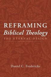 Reframing Biblical Theology