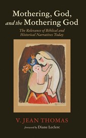 Mothering, God, and the Mothering God