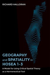 Geography and Spatiality in Hosea 1-3