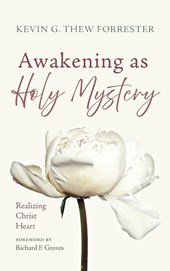 Awakening as Holy Mystery