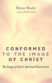 Conformed to the Image of Christ