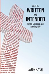 As It Is Written and Intended