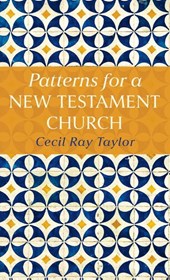 Patterns for a New Testament Church