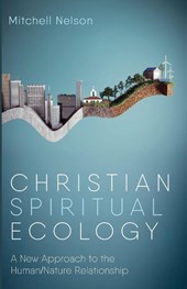 Christian Spiritual Ecology