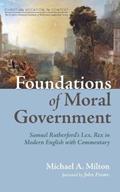 Foundations of Moral Government