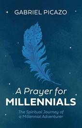 A Prayer for Millennials