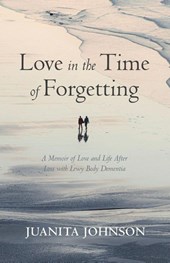 Love in the Time of Forgetting