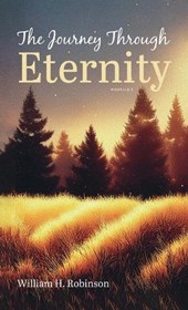 The Journey Through Eternity