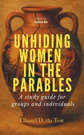 Unhiding Women in the Parables