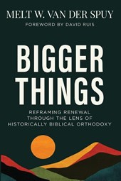 Bigger Things