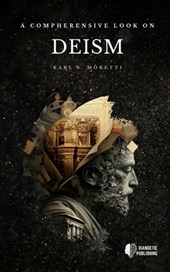 A Comprehensive Look on Deism