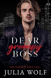 Dear Grumpy Boss