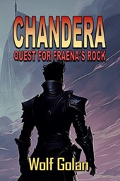 Chandera Quest for Fraena's Rock (Book 2)