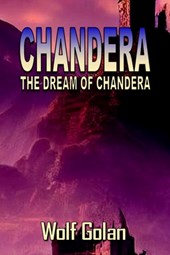 Chandera The Dream of Chandera (Book 3)