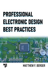 Professional Electronic Design Best Practices
