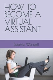 How to Become a Virtual Assistant
