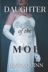 Daughter of the Mob: A 1950s Mafia Romance Story
