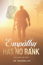Empathy Has No Rank: Mission First People Always