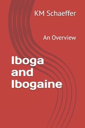 Iboga and Ibogaine: An Overview