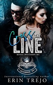 Cross The Line: Royal Bastards MC Savannah, Ga Chapter