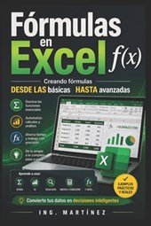 Fórmulas en Excel f(x): Creando fórmulas básicas - avanzadas