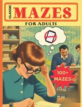 Classic Mazes for Adults: 100 Puzzles