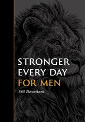 Stronger Every Day for Men: 365 Devotions