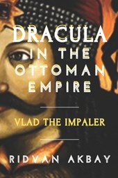 Dracula in the Ottoman Empire