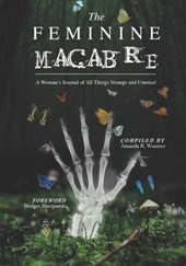 The Feminine Macabre Volume III