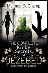The Complete Kinky Secrets of Jezebel