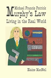Michael Francis Patrick Murphy's Law