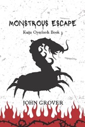 Monstrous Escape (Kaiju Overlords Book 3)