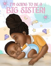 I'm Going to Be a Big Sister!