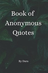 Book of Anonymous Quotes