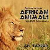 Getting to Know African Animals