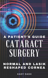 A Patient's Guide to Cataract Surgery