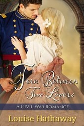 Torn Between Two Lovers: A Civil War Romance