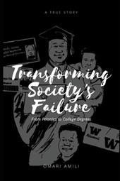 Transforming Society's Failure